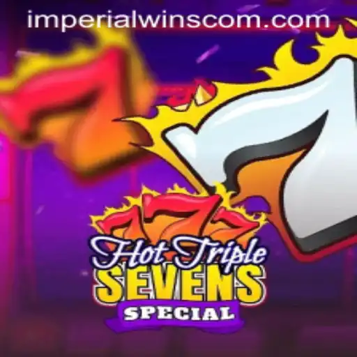 HotTripleSevensSpecial: Discover the New Sensation in Imperial Wins